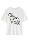 Camiseta de cuello redondo She Can She Will